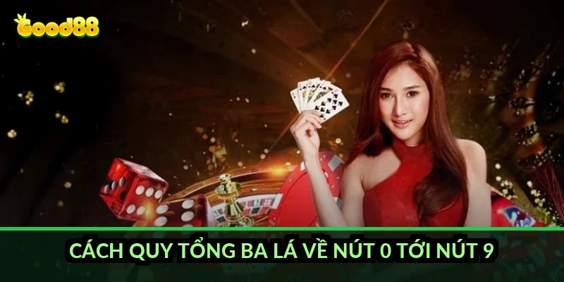 Cách quy tổng ba lá về nút 0 tới nút 9